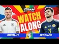 Germany vs. Scotland | EURO 2024 Full Match Watchalong