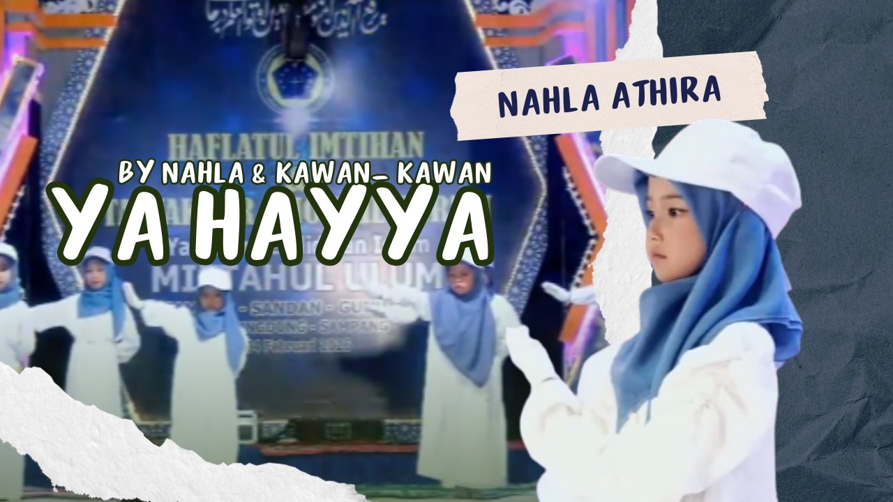 PENAMPILAN YA HAYYA YPI MIFTAHUL ULUM