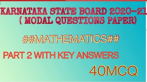 SSLC NEW PATTERN// MATHS MODAL PAPER WITH KEY ANSWERS//2020-21. //KARNATAKA STATE BOARD//