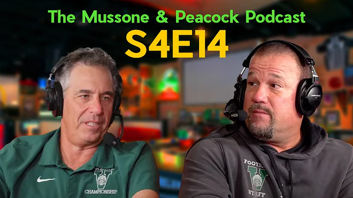 The Mussone & Peacock Podcast | S4E14