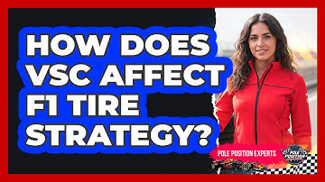 How Does VSC Affect F1 Tire Strategy?