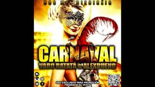 02.Carnaval 2016 By Varo Ratatá & AlexBueno