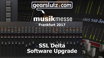 SSL Matrix Delta Software Upgrade - Gearslutz @ Musikmesse 2017