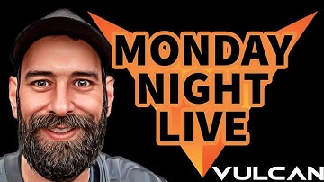 THE VULCAN BLOCKCHAIN: MONDAY NIGHT LIVE