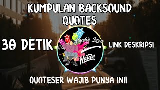 Kumpulan Backsound story wa dan Quotes, paling enak quoteser Wajib Punya lagu ini