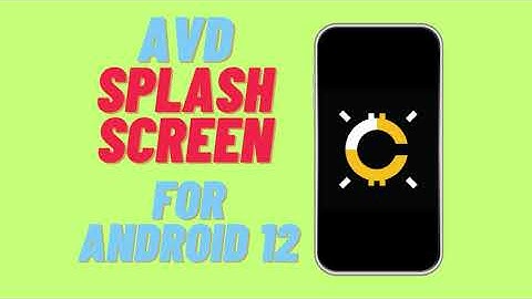 Android 12 Splash Screen