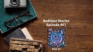Bedtime Stories - Episode 467 - Disney 100 Years of Wonder Storybook Collection - Part 13