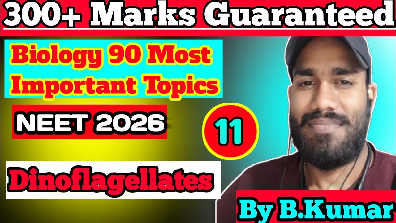 Topic-11 Dinoflagellates|Biology 90 Most Important topics#neet2026#neet #biologyrevision (@ApnaNeet)