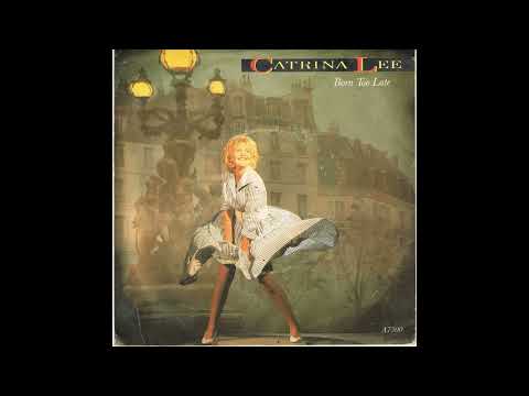 Catrina Lee Born Too Late The Ponytails song