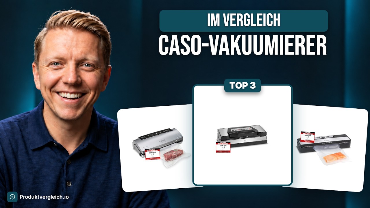 CASO-Vakuumierer Vergleich 2026