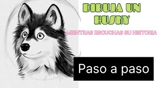 Tutorial De Cómo Dibujar Un Husky Siberiano Dibujo E Historia Del Husky