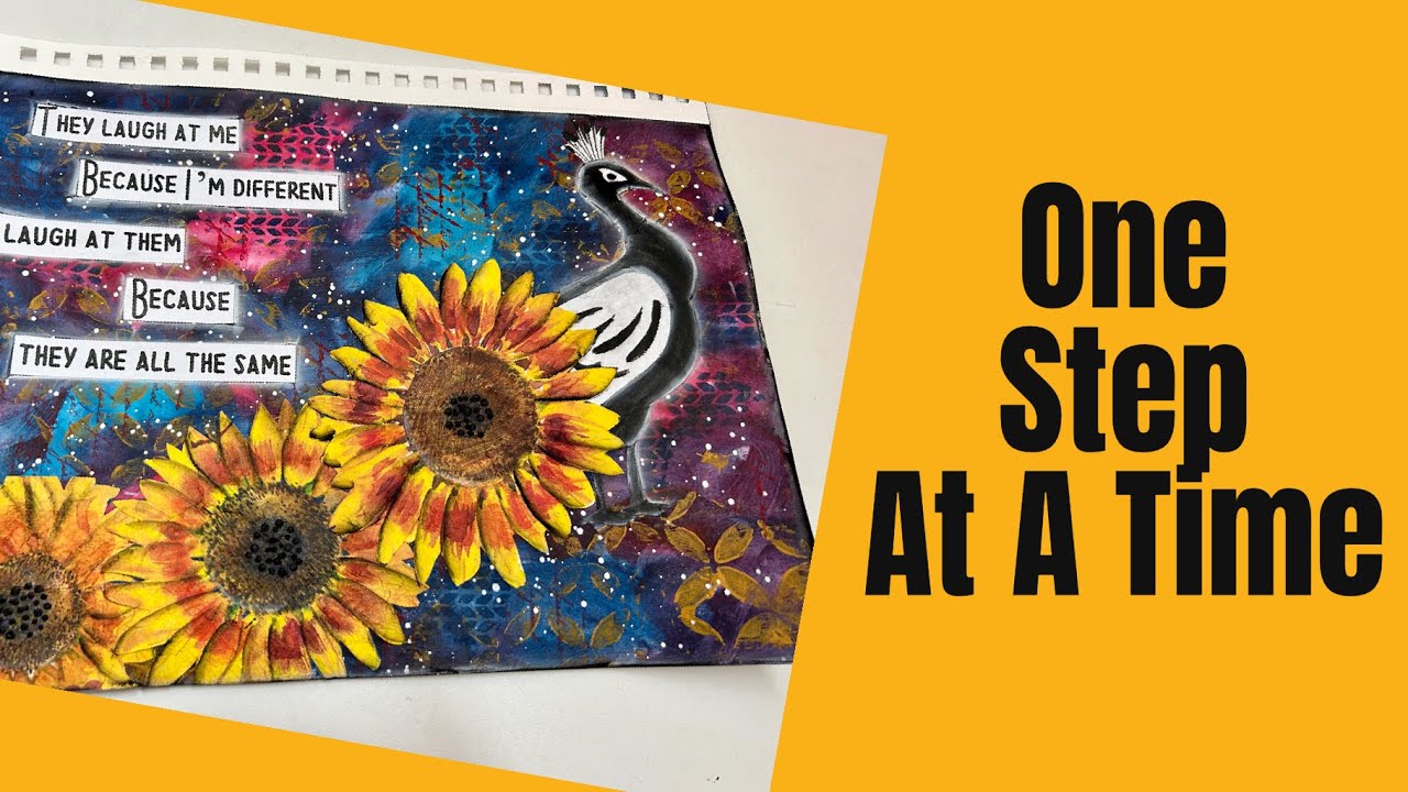 Mixed Media Art Journal Tutorial ONE STEP AT A TIME artjournal 
