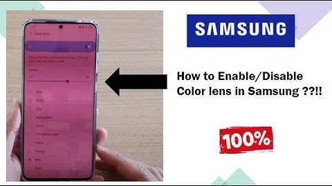 How to enable/disable Color lens in Samsung??!! | Easiest tutorial | 2021 | #technx