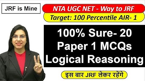 100% Sure- 20 Paper 1 MCQs Logical Reasoning | NET JRF | By Navdeep Kaur