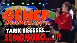 TARIKKKKK SISS SEMONGKO...ANGGUN PRAMUDITA - GENEP [  Live Music ]