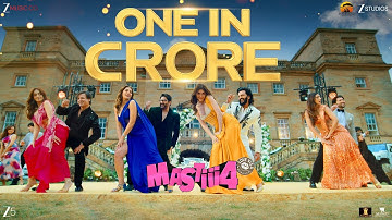One In Crore - Mastiii 4 | Riteish,Vivek,Aftab,Arshad,Elnaaz,Shreya,Ruhii,Nargis| Meet Bros,Mellow D