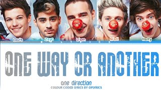 One Way Or Another ( Teenage kick ) - One Direction ( Colour Coded Lyrics )