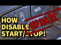 How to Disable Start Stop: UPDATE!