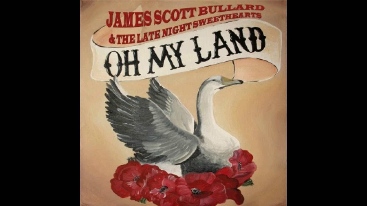 James Scott Bullard-"Oh My Land" Full E.P.