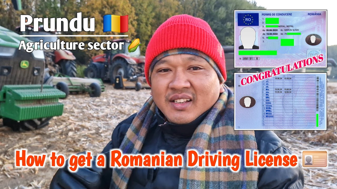 Prundu 🇷🇴 || रोमानियाको ड्राइभिङ्ग लाइसेन्स कसरी लिन सकिन्छ 🪪 || Agriculture sector 🌽