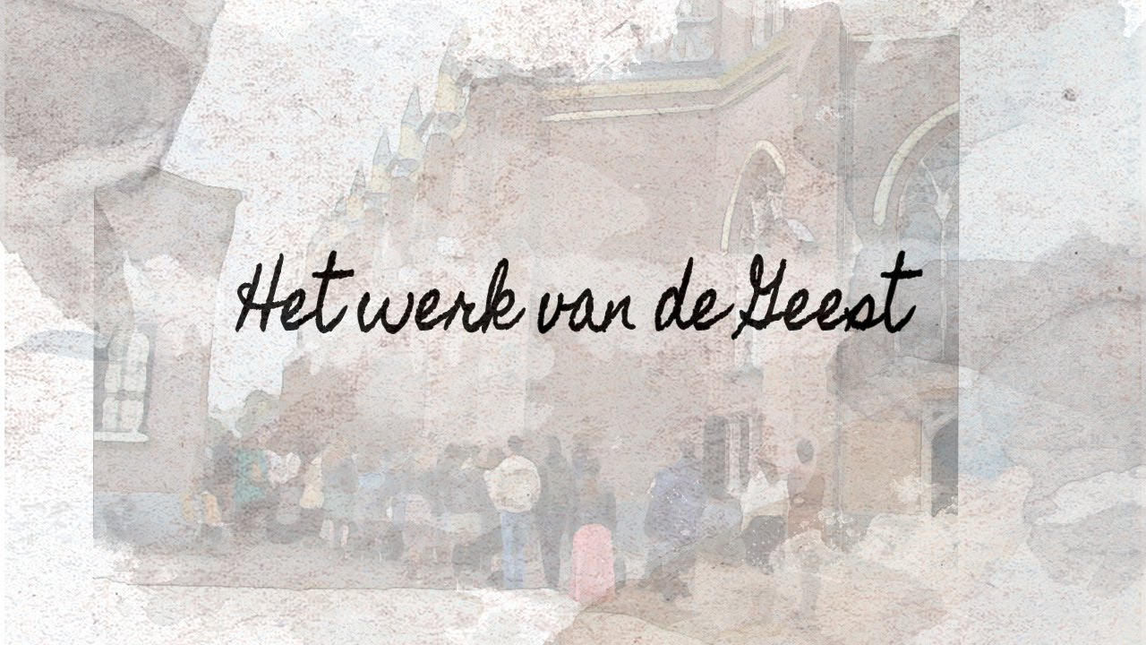 Ds. G.P. van Nieuw Amerongen over het werk van de Geest | Zin-in JBGG