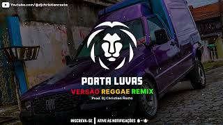 Porta Luvas  Motel De Motor   Mc Rodrigo Do Cn  Verso Reggae  Dj Christian Rasta