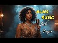 Love Songs|Blues Night Playlist|Cozy Playlist for Relaxing|Work|Study|Ballads|Coffee
