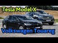 VW Touareg vs Tesla Model X: мощный дизель против ураганного электрокара