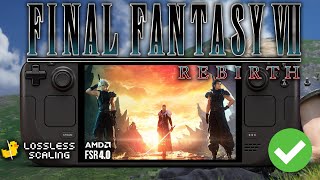 Final Fantasy VII Rebirth on Steam Deck | FSR 4 | Lossless Scaling Performance Test