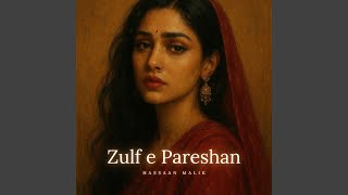 Zulf E Pareshan