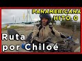 RUTA en moto por CHILOÉ - Vuelta al Mundo en Moto - Ep#46