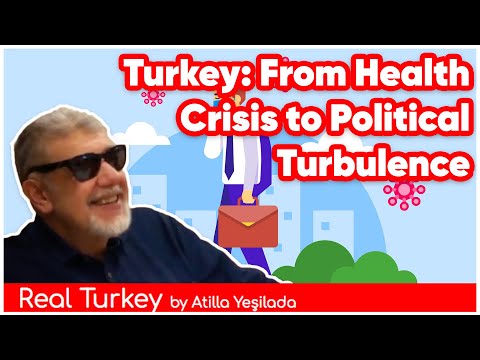 Turkey: From Health Crisis to Political Turbulence