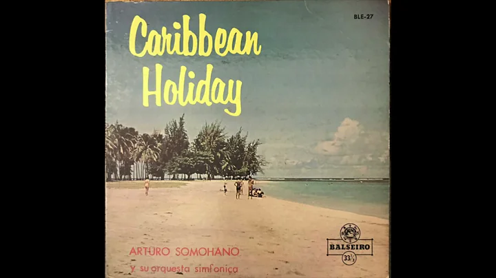 Arturo Somohano Y Su Orquesta Simfonia - Caribbean...