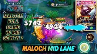 Maloch S1 2024 | MALOCH ĐI MID VS DIRAK | MALOCH Chưa Bao Giờ Ngán DIRAK Tại Lane Mid - TOP Maloch