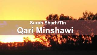 Surah Sharh and Tin - Qari Minshawi