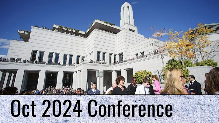 October 2024 General Conference Highlights