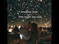 Another love x The night we met - Tom Odell and Lord Huron