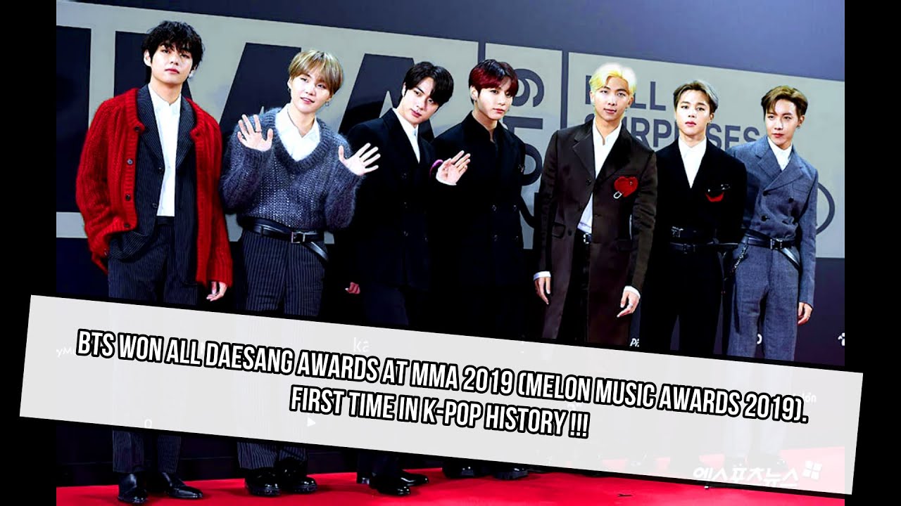 BTS won all Daesang Awards at MMA 2019 !!! - YouTube