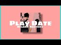 Play date - Melanie Martinez (Lyrics)