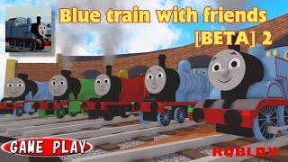Blue Train With Friends Beta 2 Game Play Roblox