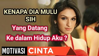 Motivasi Cinta - KENAPA BISA DIA LAGI? DIA LAGI SIH?  [Cerdas 10 MENIT] !!