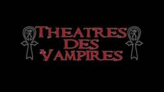 Watch Theatres Des Vampires A Macabre Banquet video