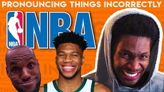 Pronouncing Things Incorrectly: NBA Edition