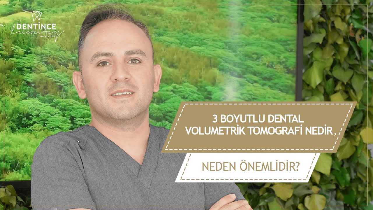 3 boyutlu dental volumetrik tomografi nedir, neden önemlidir?
