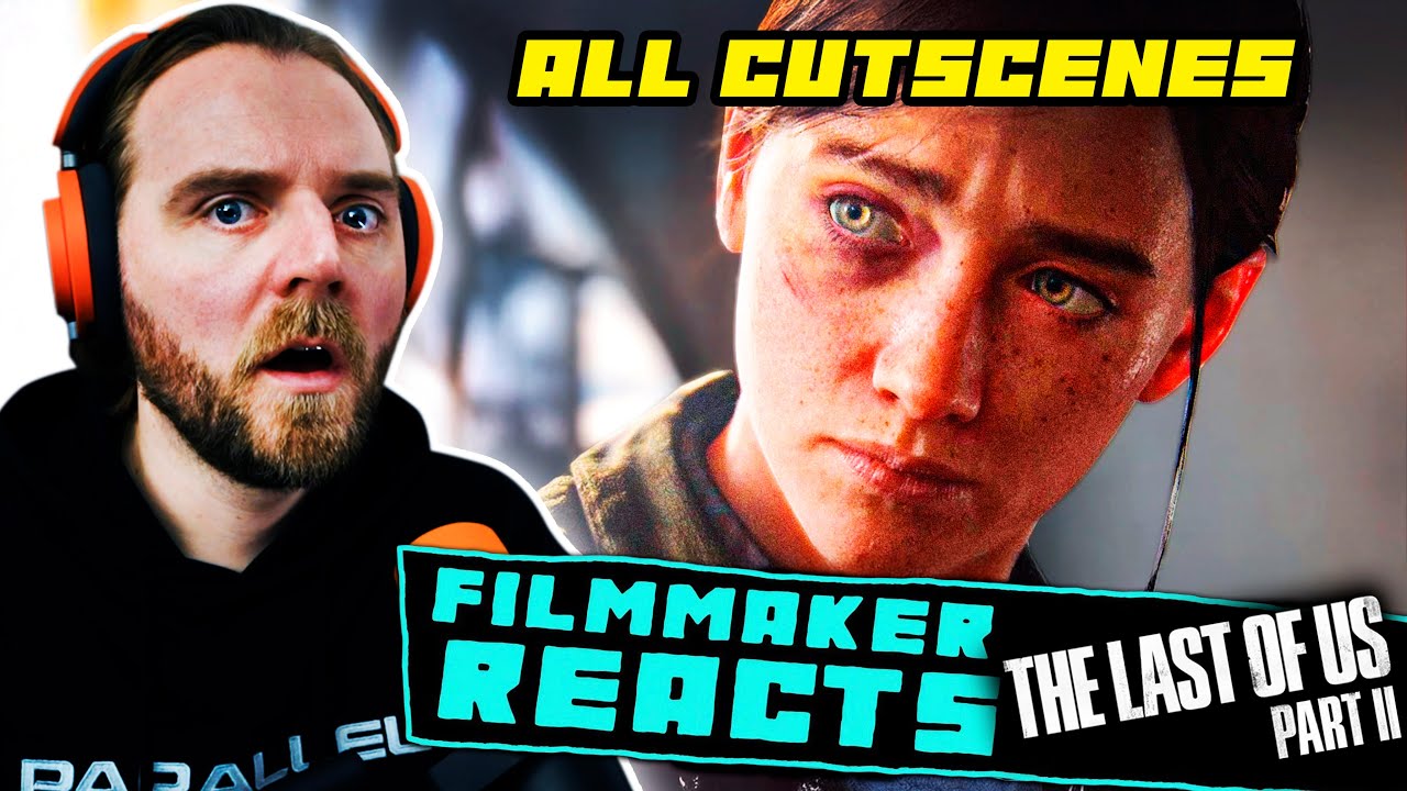 FILMMAKER REACTS: THE LAST OF US PART 2 (2020) | [ALL CUTSCENES - PART 1!!] | 