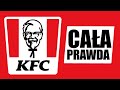 CAŁA PRAWDA o KFC