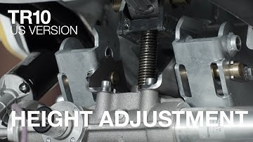 TR10 US Version: The Height Adjustment