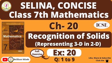 Class 7th ICSE | Selina Math | Ch- 20 Recognition of Solids (3-D in 2-D Shapes) Ex: 20 Q: 1 to 9