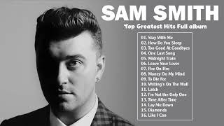 Sam Smith Greatest Hits Mix || Best Songs of Sam Smith Full Album 2022