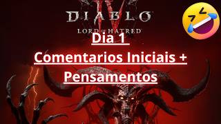 [D4 Temporada13] Dia 1 - Considerações da campanha e progressão